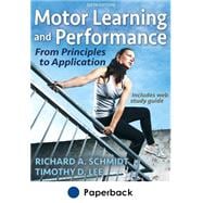 Motor Learning and Performance, 6th Edition With Web Study Guide
