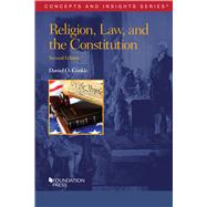 Religion, Law, and the Constitution(Concepts and Insights)