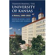 Transforming the University of Kansas