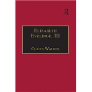 Elizabeth Evelinge, III: Printed Writings 1500û1640: Series I, Part Four, Volume 1