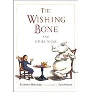 The Wishing Bone, and Other Poems