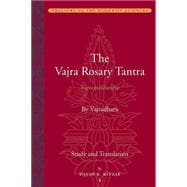 The Vajra Rosary Tantra