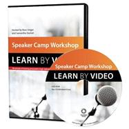 Speaker Camp Workshop Learn by Video