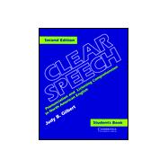 Clear Speech Student's book: Pronunciation and Listening Comprehension in American English
