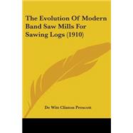 The Evolution Of Modern Band Saw Mills For Sawing Logs