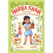 Marya Khan and the Fabulous Jasmine Garden (Marya Khan #2)