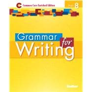 Grammar for Writing  2014 Enriched Edition - Level Yellow, Grade 8 (89484)