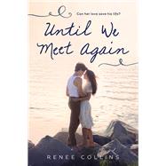 Until We Meet Again