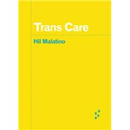 Trans Care (Forerunners: Ideas First)