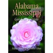 Alabama & Mississippi Gardener's Guide