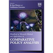 Handbook of Research Methods and Applications in Comparative Policy Analysis