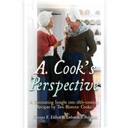 A. Cook’s Perspective