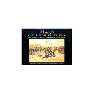 Prang's Civil War Pictures The Complete Battle Chromos of Louis Prang