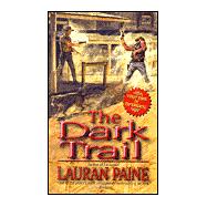 Dark Trail : A Western Duo
