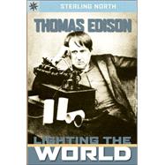 Sterling Point Books™: Thomas Edison: A Life of Invention