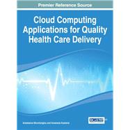 Cloud Computing Applications for Quality Health Care Delivery