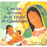 Cancion De Cuna De LA Virgen De Guadalupe