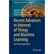 Recent Advances in Internet of Things and Machine Learning