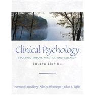 Clinical Psychology Evolving Theory, Practice, and Research