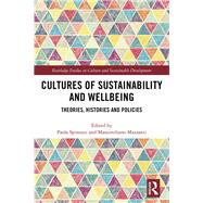 Cultures of Sustainability and Wellbeing