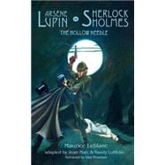 Arsene Lupin vs. Sherlock Holmes : The Hollow Needle