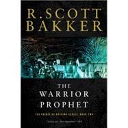 The Warrior Prophet The Prince of Nothing, Book Two