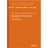 Macedonia & Its Questions