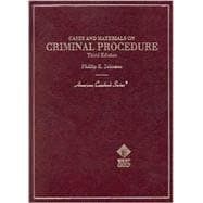 Cases and Materials on Criminal Procedure