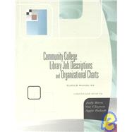 Community College Library Job Descriptions and Organizational Charts: Cjcls Guide #4