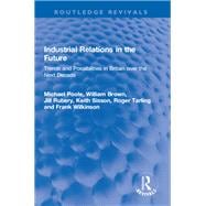 Industrial Relations in the Future