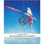 Cengage Advantage Books: An Invitation to Health