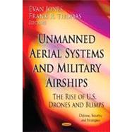Unmanned Aerial Systems and Military Airships
