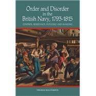 Order and Disorder in the British Navy 1793-1815