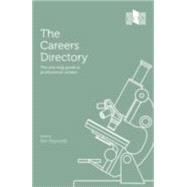 The Careers Directory: The One-stop Guide to Professional Careers