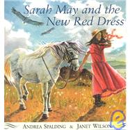 Sarah May and the New Red Dress