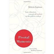 Pivotal Moments