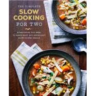 The Complete Slow Cooking for Two