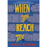 Kindle Book: When You Reach Me: (Newbery Medal Winner)  (B002FQOI0A)