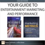 Your Guide To Entertainment Marketing and Performance (Collection)
