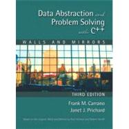 Data Abstraction and Problem Solving With C++