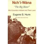 Nch'I-Wana, the Big River