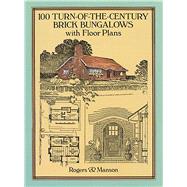 100 Turn-of-the-Century Brick Bungalows with Floor Plans