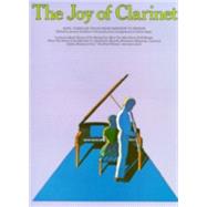 The Joy of Clarinet: Easy, Familiar Solos from Baroque to Boogie