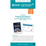 SAGE Vantage: Organizational Behavior: A Skill-Building Approach