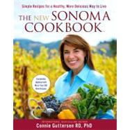 The New Sonoma Cookbook? Simple Recipes for a Healthy, More Delicious Way to Live