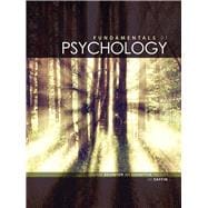 Fundamentals of Psychology: Exploring Behavior and Cognitive Processes