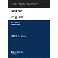 Food and Drug Law, 2021 Statutory Supplement(Selected Statutes)