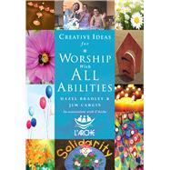 Creative Ideas for Worship With All Abilities