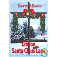 Life on Santa Claus Lane