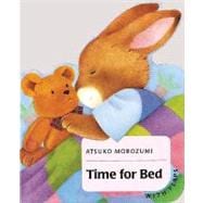 Time for Bed : A Baby Bunny Board Book